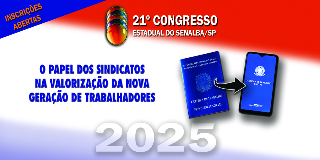 Participe do 21º Congresso Estadual do Senalba/SP. Garanta sua inscrição!