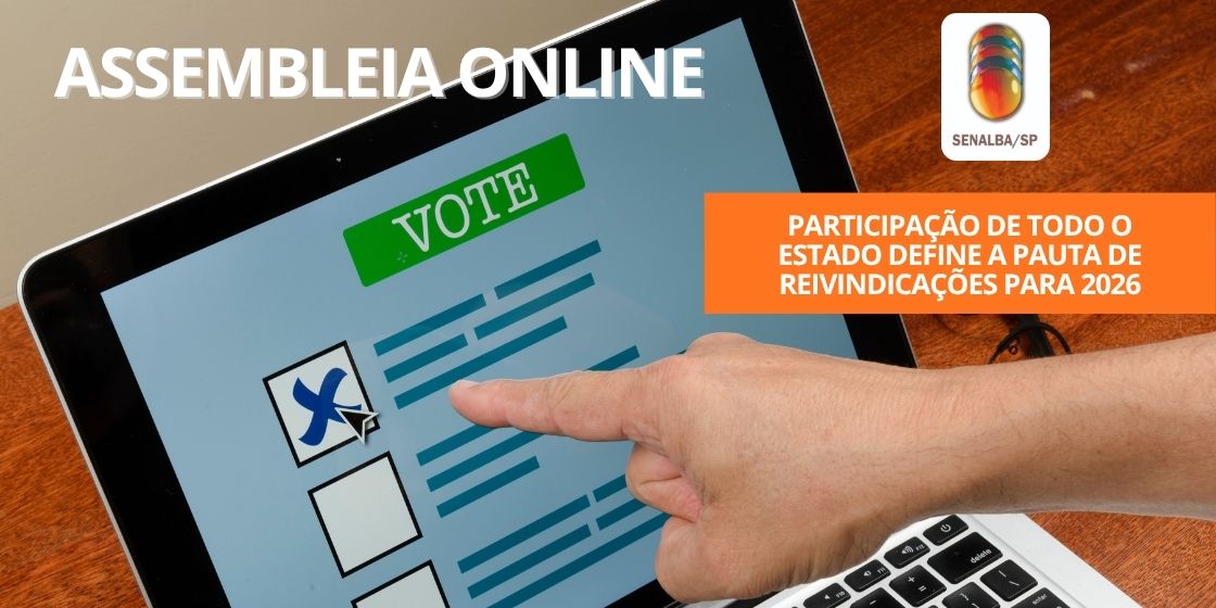 SENALBA/SP DEFINE AÇÕES DE 2026: Assembleia online ratificará Pauta de Reivindicações da categoria
