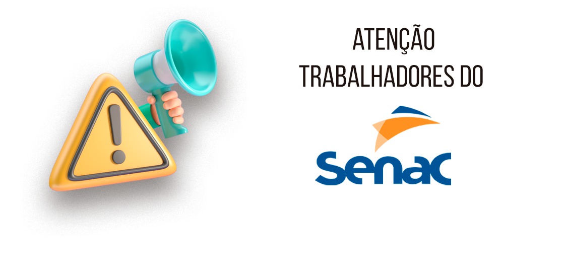 Senalba-SP fecha acordo com o Senac, conquista 5% de reajuste salarial e equiparação no VR/VA da Capital e Interior