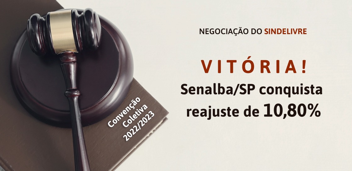 VITÓRIA! Senalba-SP conquista reajuste salarial e renovação da Convenção Coletiva de Trabalho junto ao Sindelivre.